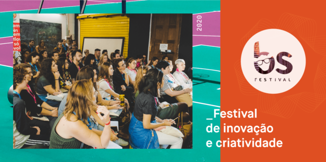 BS Festival - Festival de inovação e criatividade Foto: Divulgação