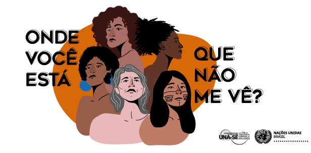 Nações Unidas visibilizam liderança das mulheres em campanha dos 16 Dias de Ativismo pelo Fim da Violência contra as Mulheres - Imagem: Divulgação